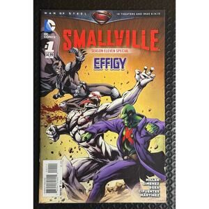 Smallville Season Eleven Special Effigy #1 DC Comics 2013 Batman Martian Manh NM